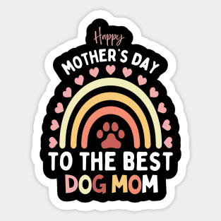 Happy Mother's Day,Best Dog mom ever, from Daughter Son Sticker